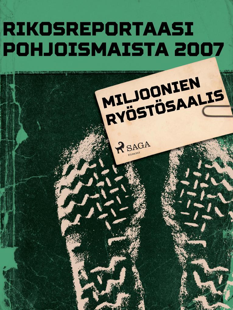 Produktbild: Miljoonien ryöstösaalis | Eri Tekijöitä