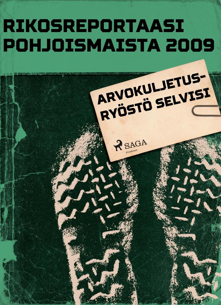 Produktbild: Arvokuljetusryöstö selvisi | Eri Tekijöitä