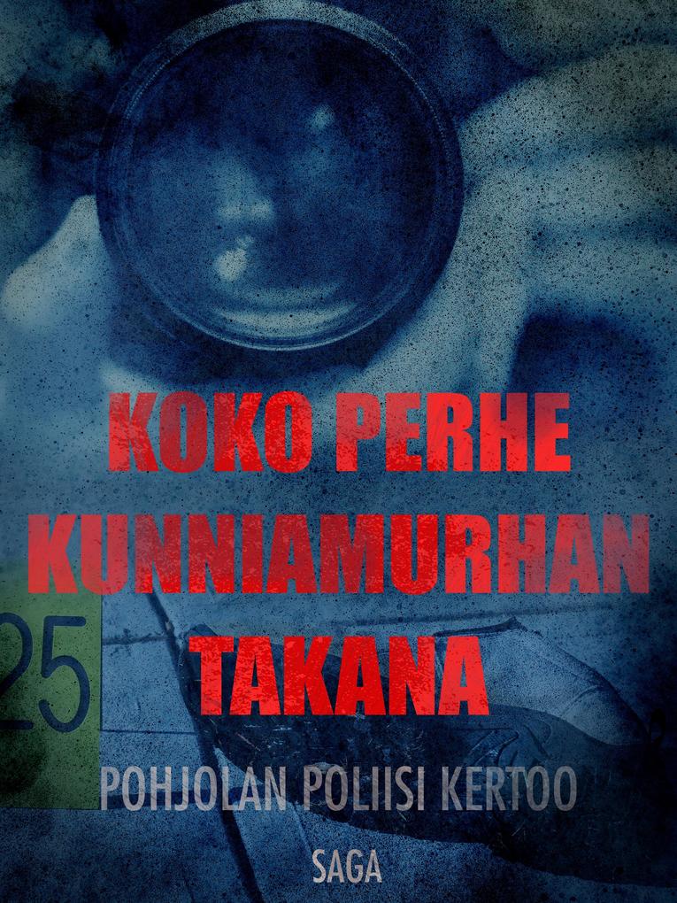 Produktbild: Koko perhe kunniamurhan takana | Eri Tekijöitä