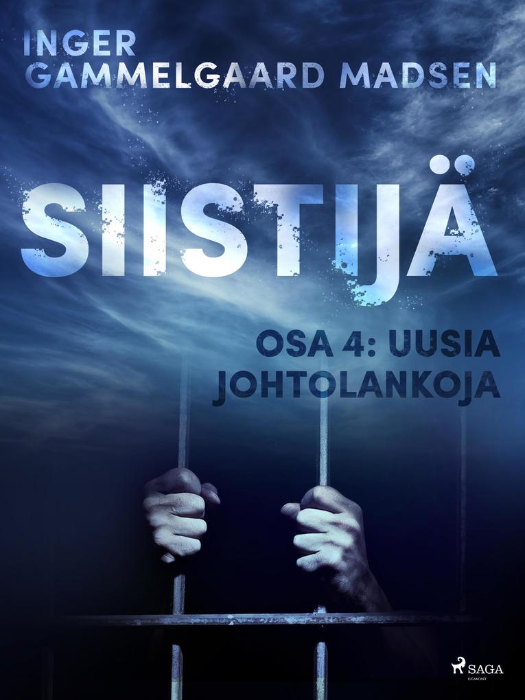 Produktbild: Siistijä 4: Uusia johtolankoja | Inger Gammelgaard Madsen