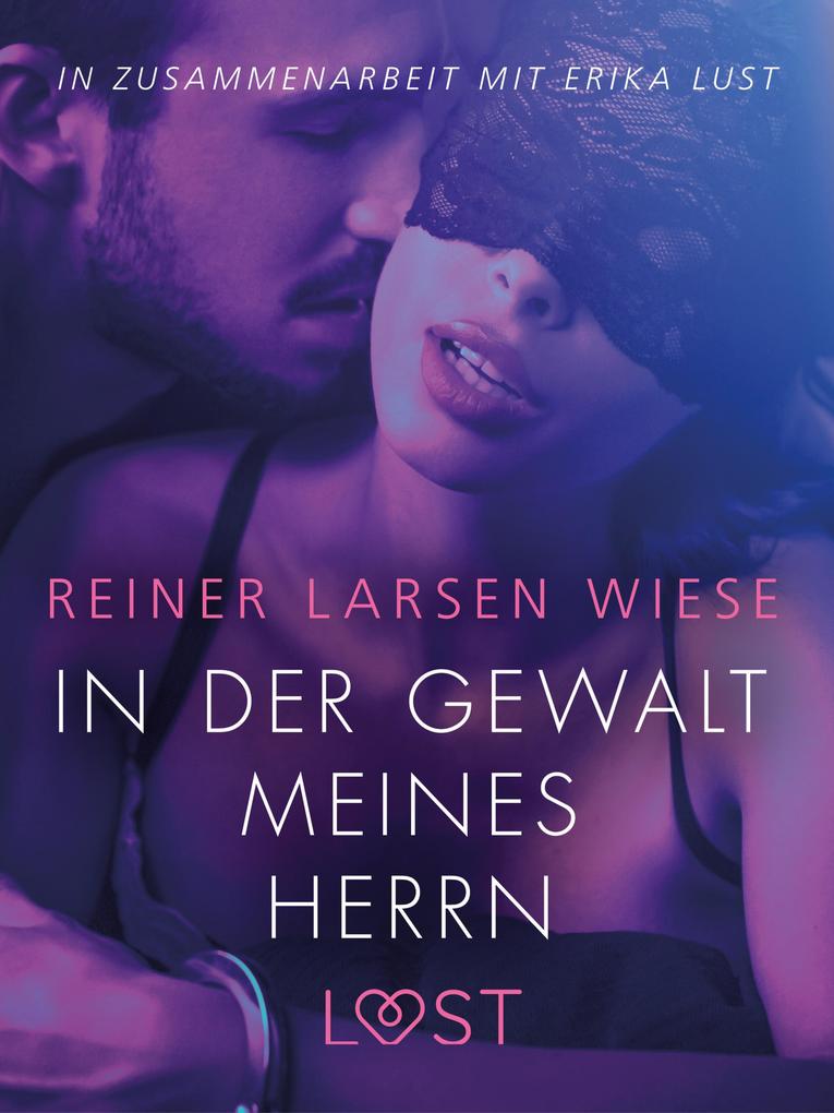 Produktbild: In der Gewalt meines Herrn: Erika Lust-Erotik | Reiner Larsen Wiese