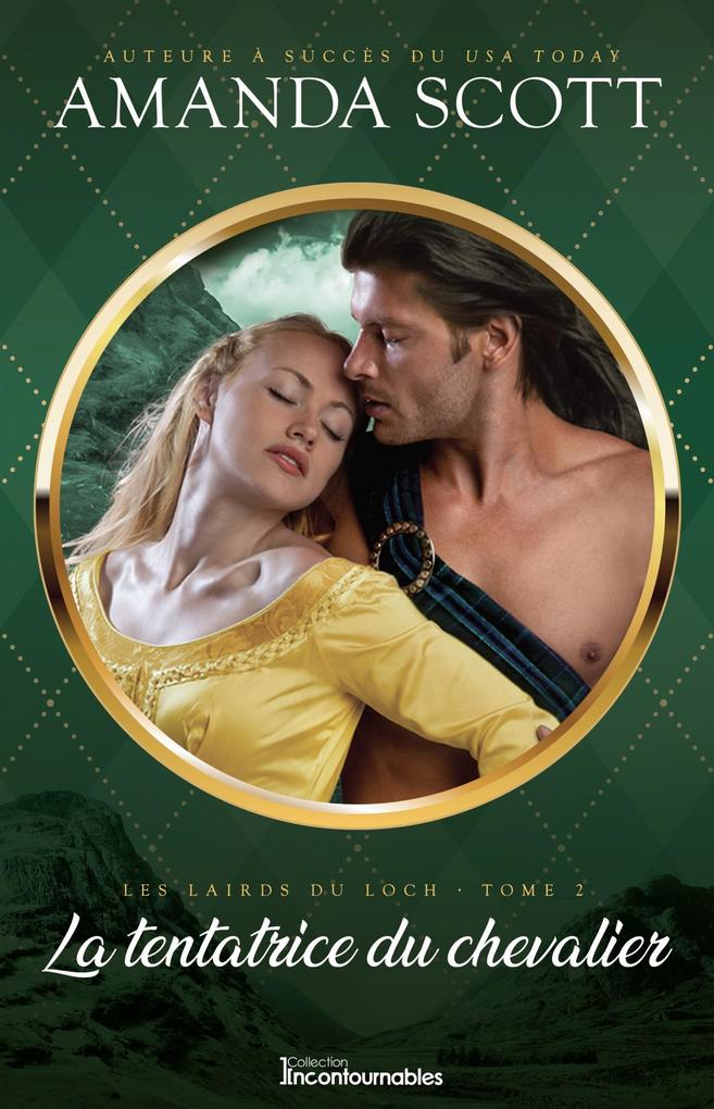 Produktbild: La tentatrice du chevalier | Scott Amanda Scott