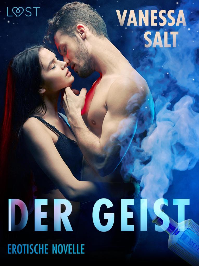 Produktbild: Der Geist: Erotische Novelle | Vanessa Salt
