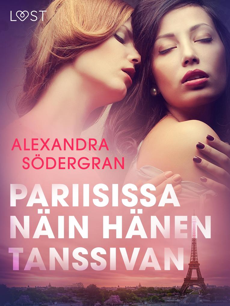 Produktbild: Pariisissa näin hänen tanssivan - eroottinen novelli | Alexandra Södergran