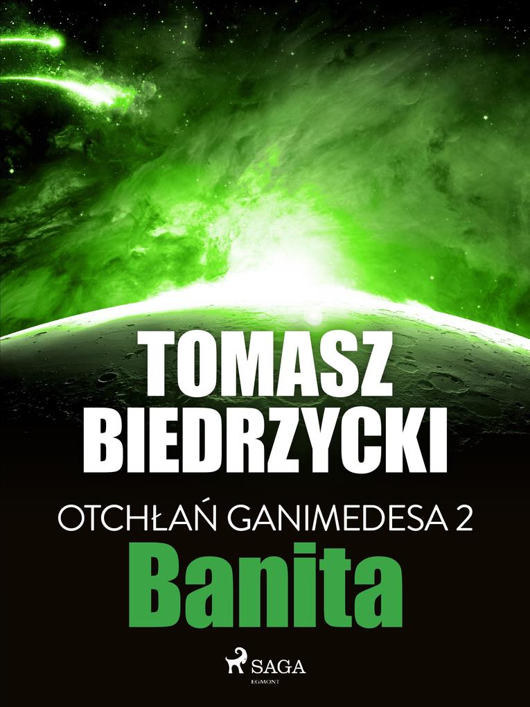Produktbild: Otchlan Ganimedesa 2: Banita | Tomasz Biedrzycki