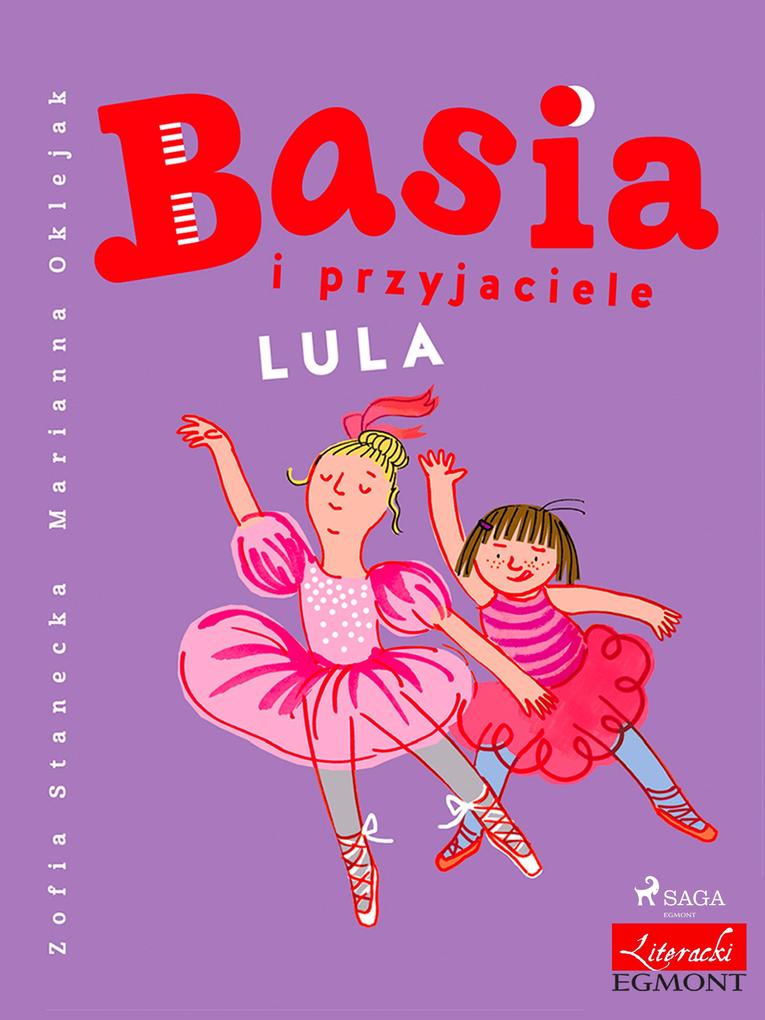 Produktbild: Basia i przyjaciele - Lula | Zofia Stanecka