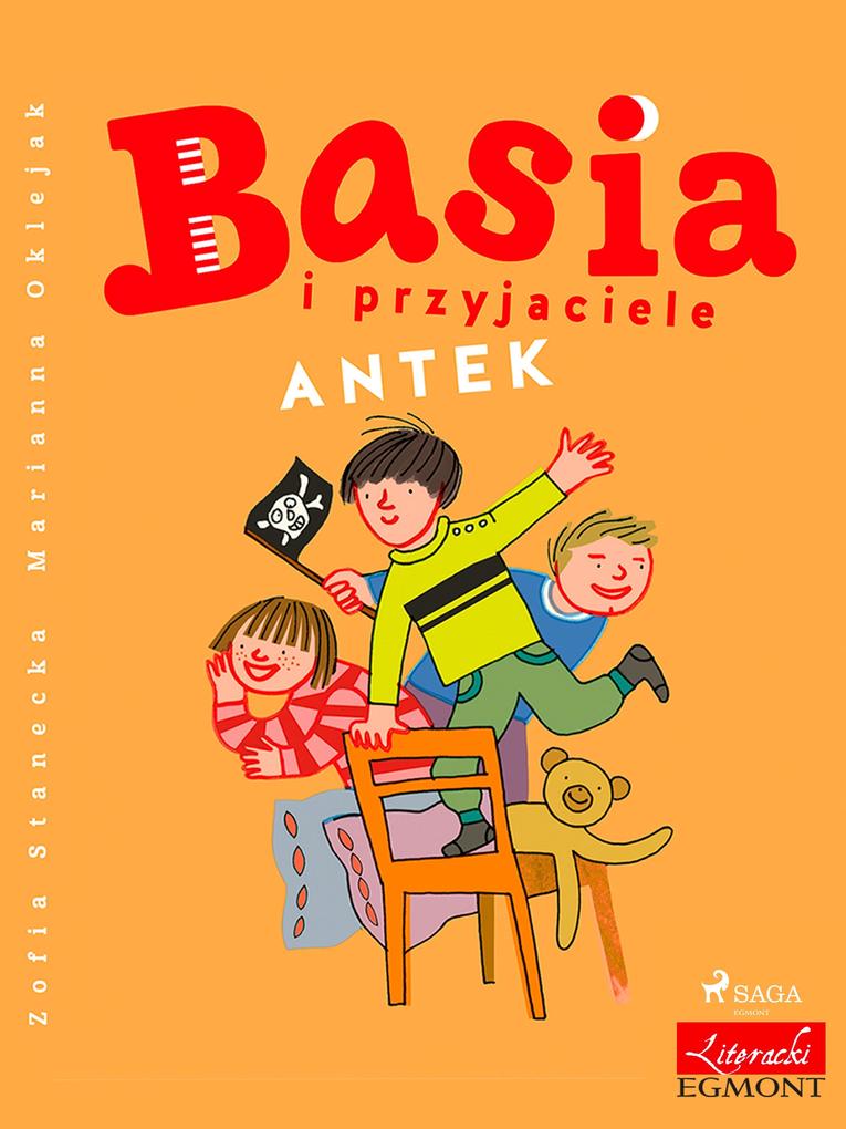 Produktbild: Basia i przyjaciele - Antek | Zofia Stanecka