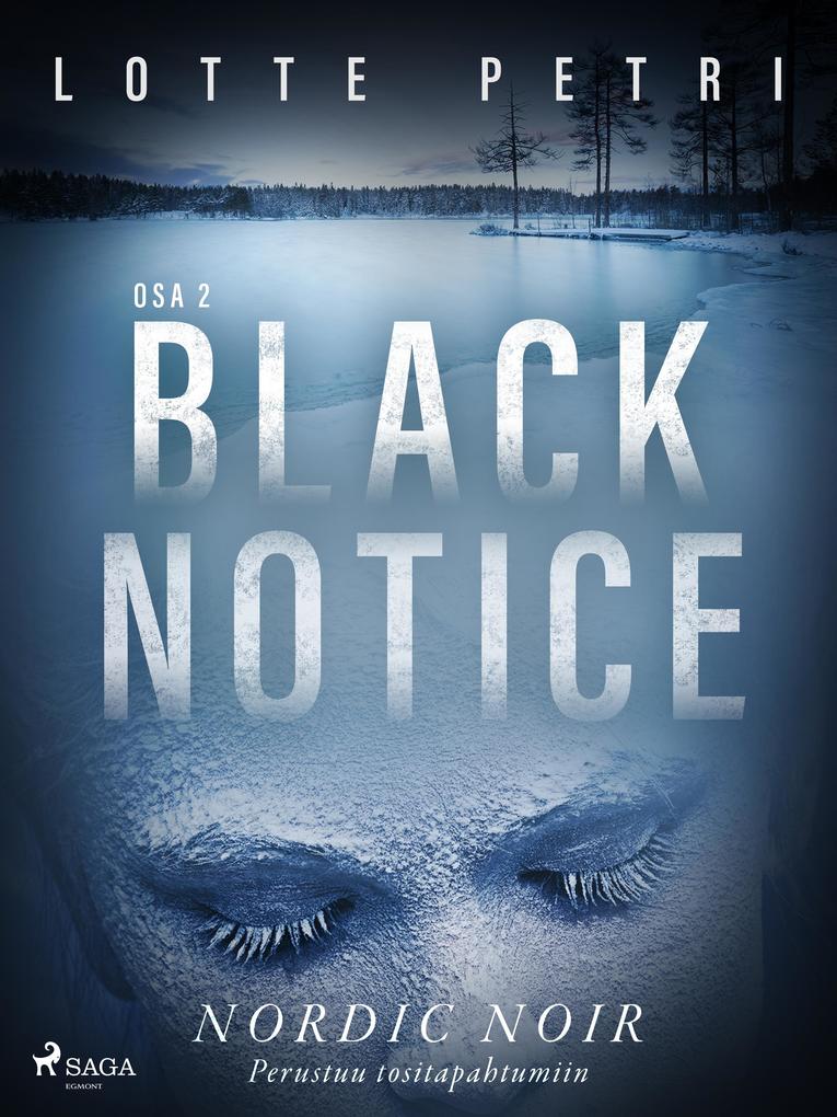 Produktbild: Black notice: Osa 2 | Lotte Petri