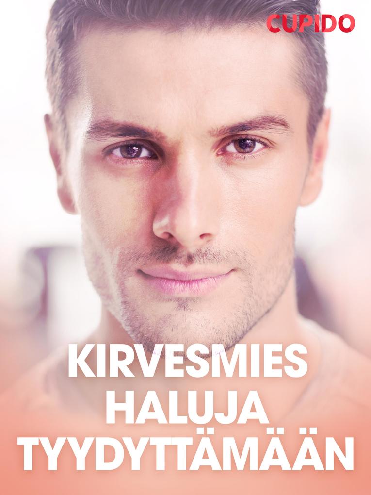 Produktbild: Kirvesmies haluja tyydyttämään | Cupido