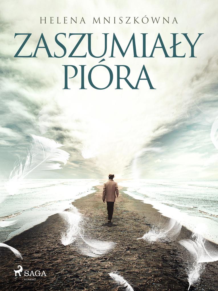 Produktbild: Zaszumialy pióra | Helena Mniszkówna