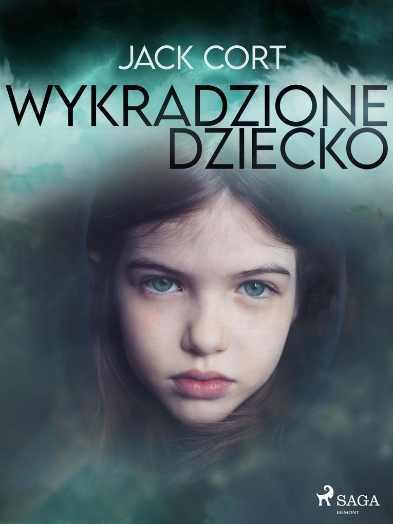 Produktbild: Wykradzione dziecko | Jack Cort
