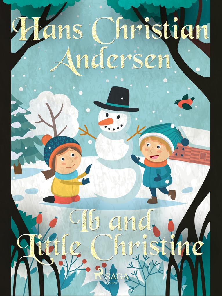Produktbild: Ib and Little Christine | H. C. Andersen
