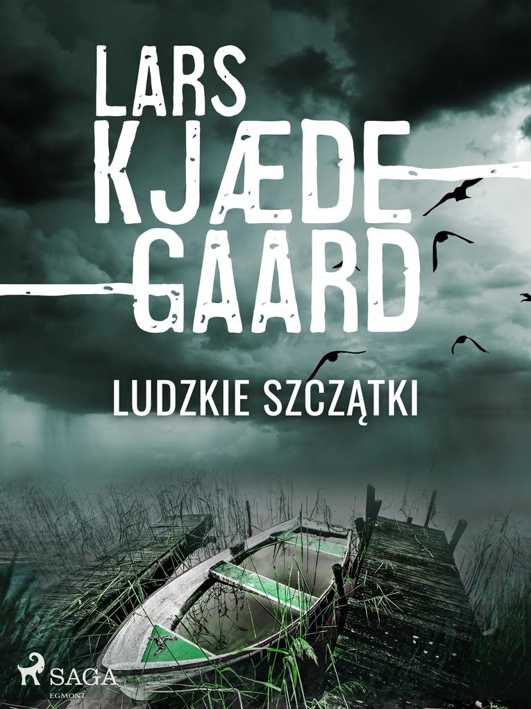 Produktbild: Ludzkie szczatki | Kjaedegaard Lars Kjaedegaard