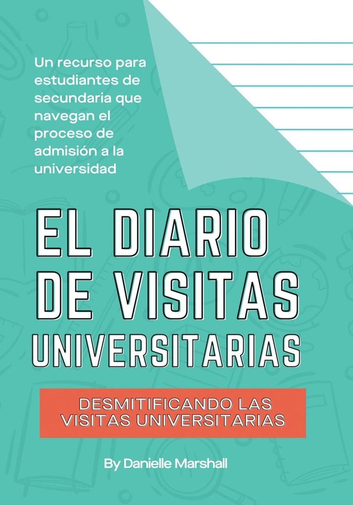 Produktbild: El diario de visitas universitarias | Danielle C. Marshall