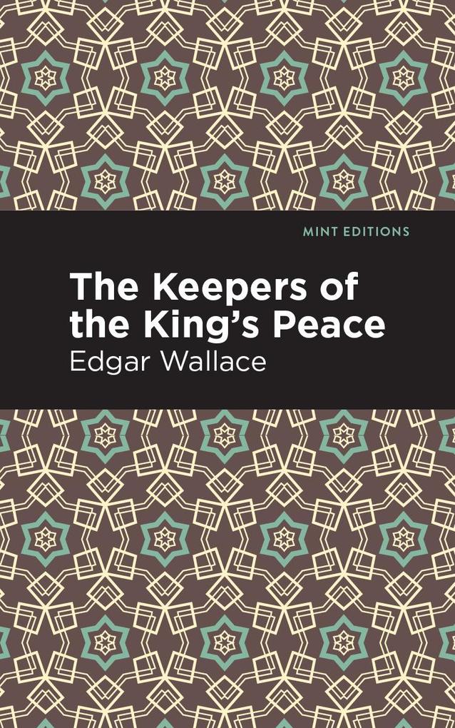 Produktbild: The Keepers of the King's Peace | Edgar Wallace