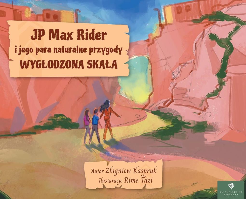 Produktbild: JP Max Rider i jego para naturalne przygody | Zbigniew Kaspruk