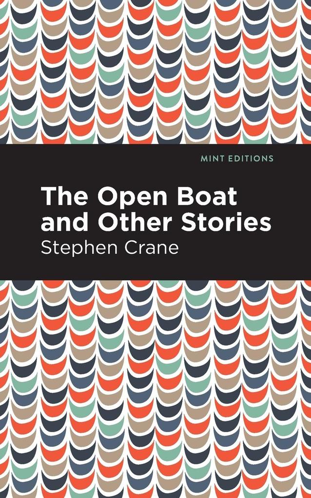 Produktbild: The Open Boat and Other Stories | Stephen Crane