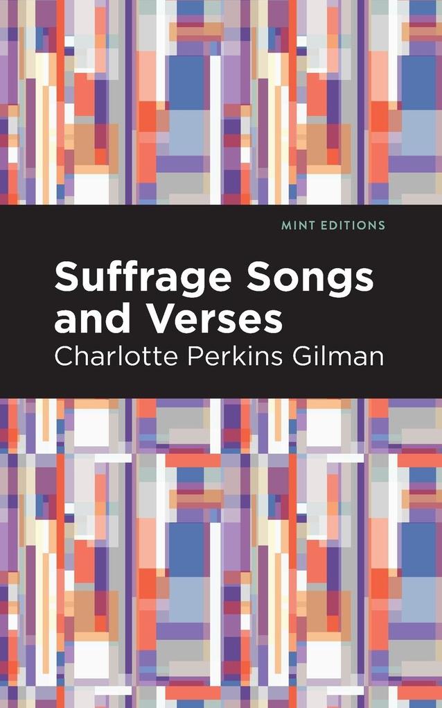 Produktbild: Suffrage Songs and Verses | Charlotte Perkins Gilman