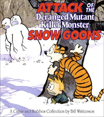 Produktbild: Attack of the Deranged Mutant Killer Monster Snow Goons | Bill Watterson