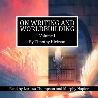 On Writing and Worldbuilding: Volume I als Hörbuch CD