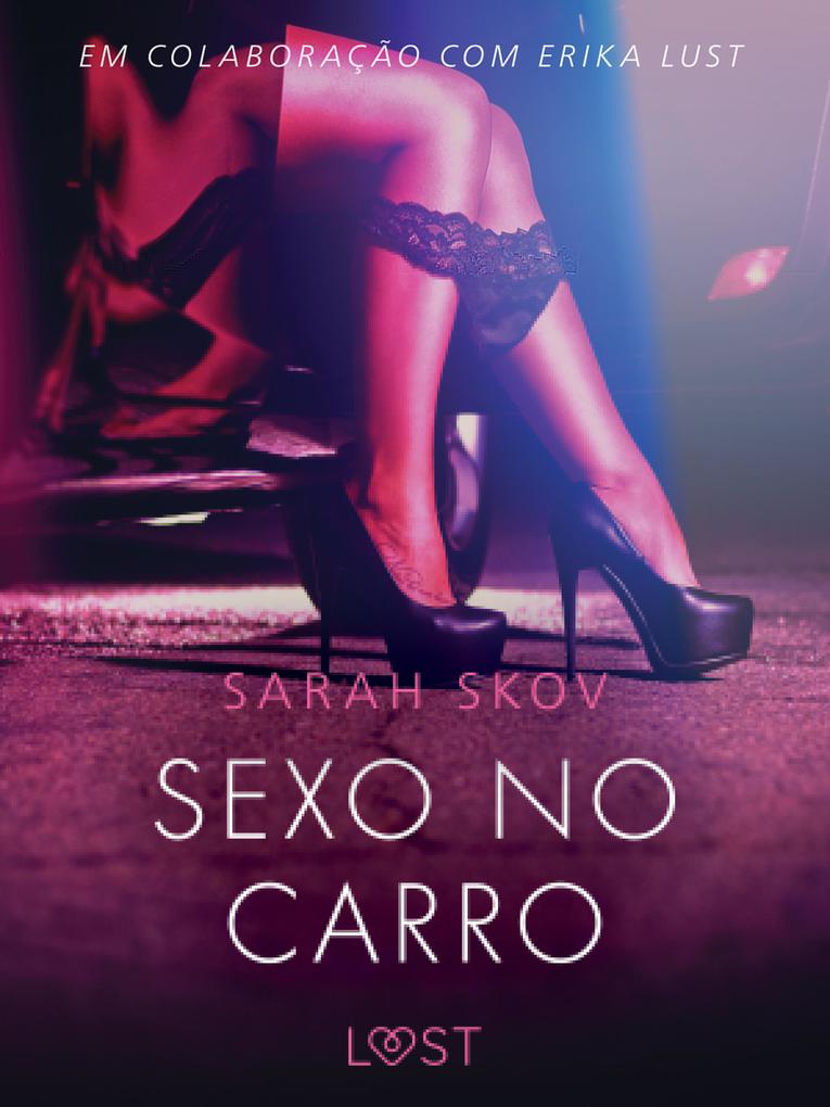 Produktbild: Sexo no carro - Um conto erótico | Sarah Skov