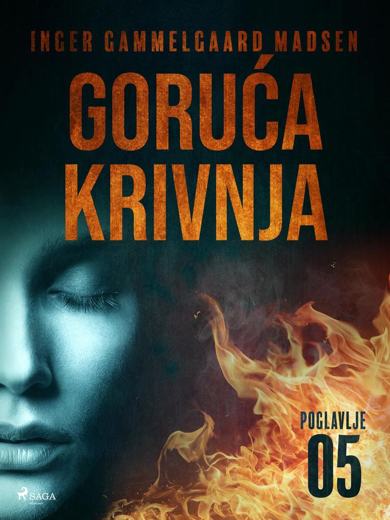 Produktbild: Goruca krivnja - Peto poglavlje | Inger Gammelgaard Madsen