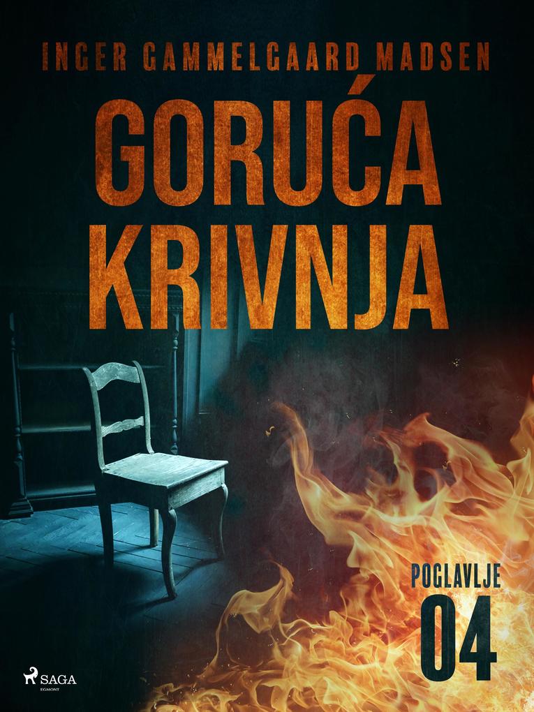 Produktbild: Goruca krivnja - Cetvrto poglavlje | Inger Gammelgaard Madsen