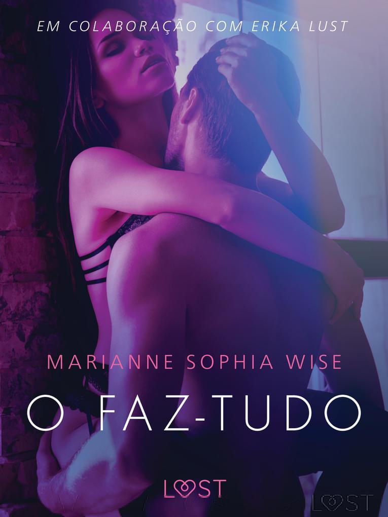 Produktbild: O faz-tudo - Um conto erótico | Marianne Sophia Wise
