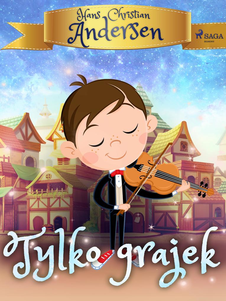 Produktbild: Tylko grajek | H. C. Andersen