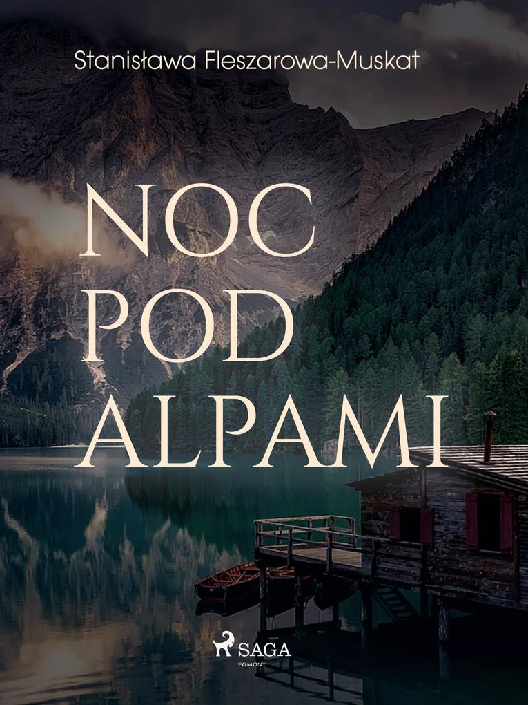 Produktbild: Noc pod Alpami | Stanislawa Fleszarowa-Muskat
