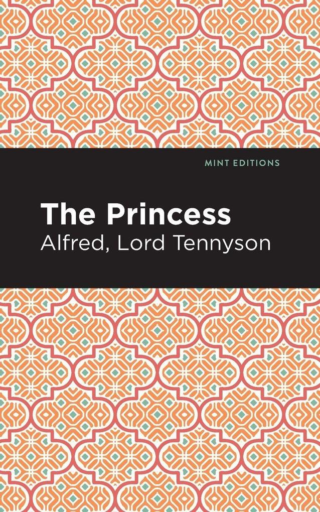 Produktbild: The Princess | Alfred Lord Tennyson