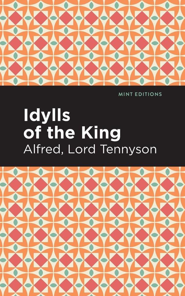 Produktbild: Idylls of the King | Alfred Lord Tennyson