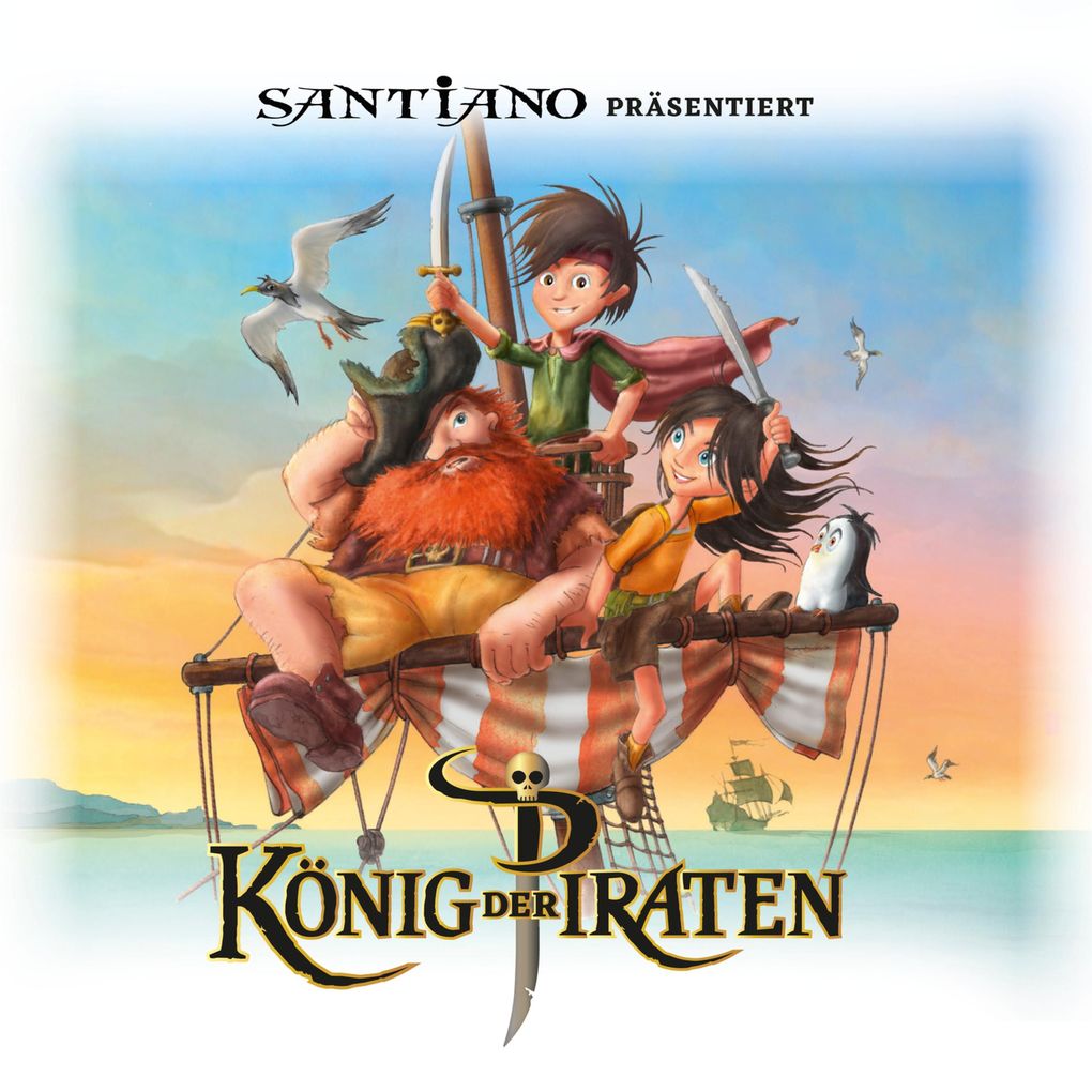 Produktbild: Santiano präsentiert König der Piraten | Hartmut Krech, Johannes Braun, Lukas Hainer, Mark Nissen, Christian Gundlach