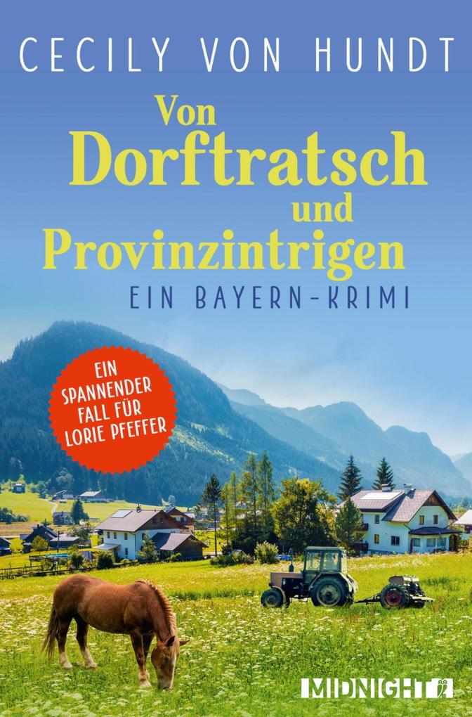 Produktbild: Von Dorftratsch und Provinzintrigen | Cecily von Hundt