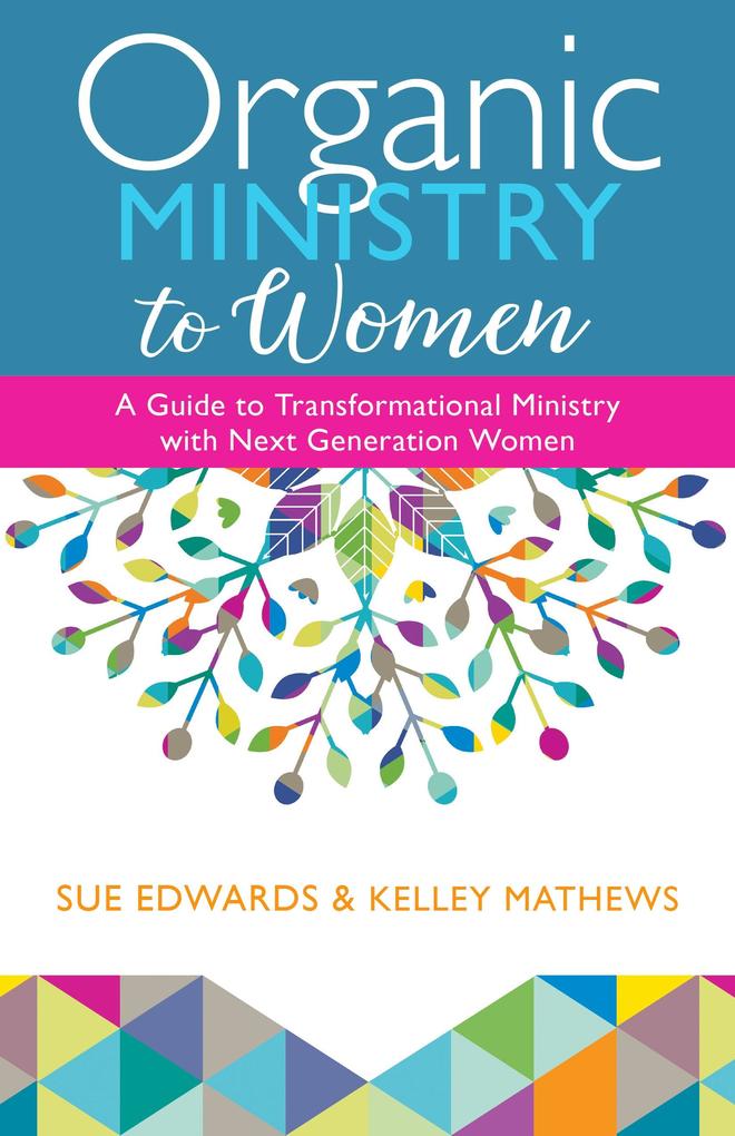 Organic Ministry to Women als eBook epub