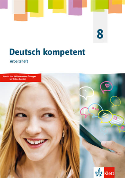 Produktbild: Deutsch kompetent 8. Arbeitsheft Klasse 8. Allgemeine Ausgabe Gymnasium