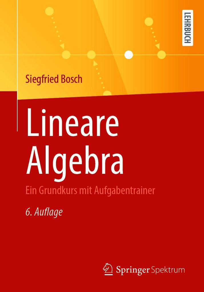 Produktbild: Lineare Algebra | Siegfried Bosch
