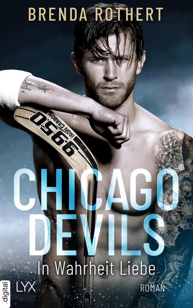 Produktbild: Chicago Devils - In Wahrheit Liebe | Brenda Rothert