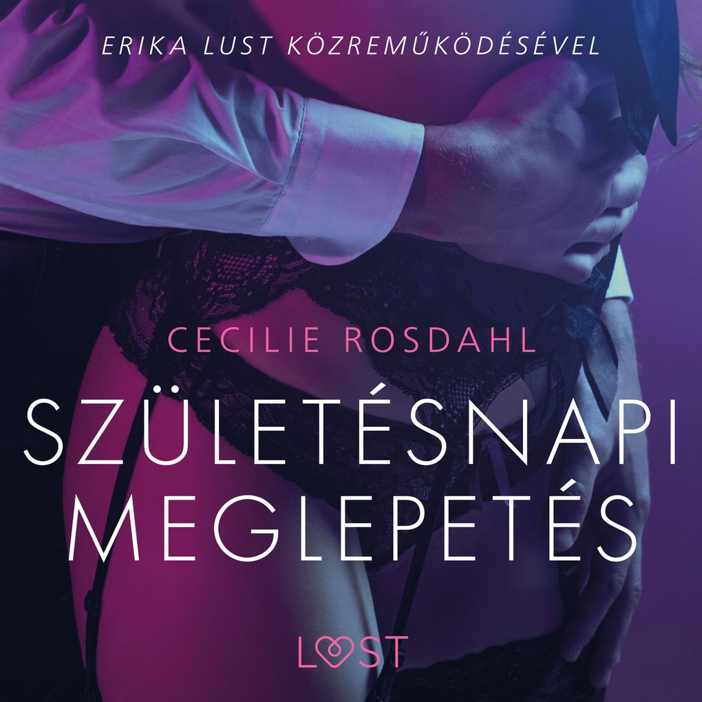 Produktbild: Születésnapi meglepetés Szex és erotika | Cecilie Rosdahl