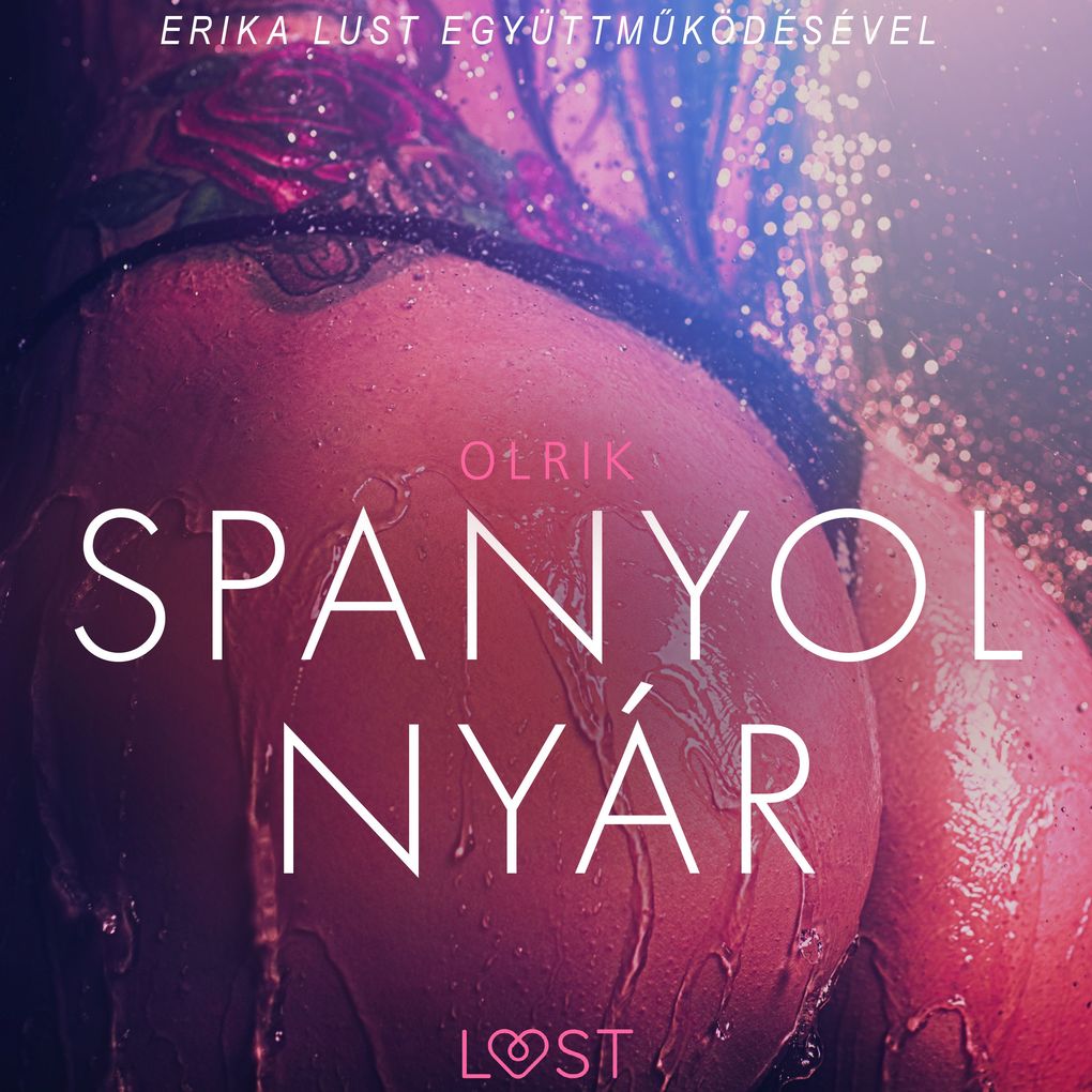 Produktbild: Spanyol nyár - Szex és erotika | Olrik
