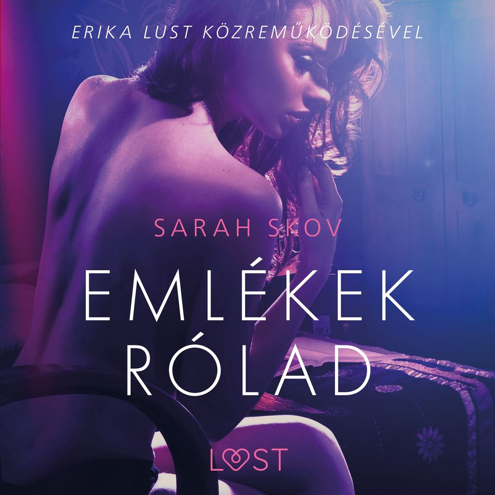 Produktbild: Emlékek rólad - Szex és erotika | Sarah Skov