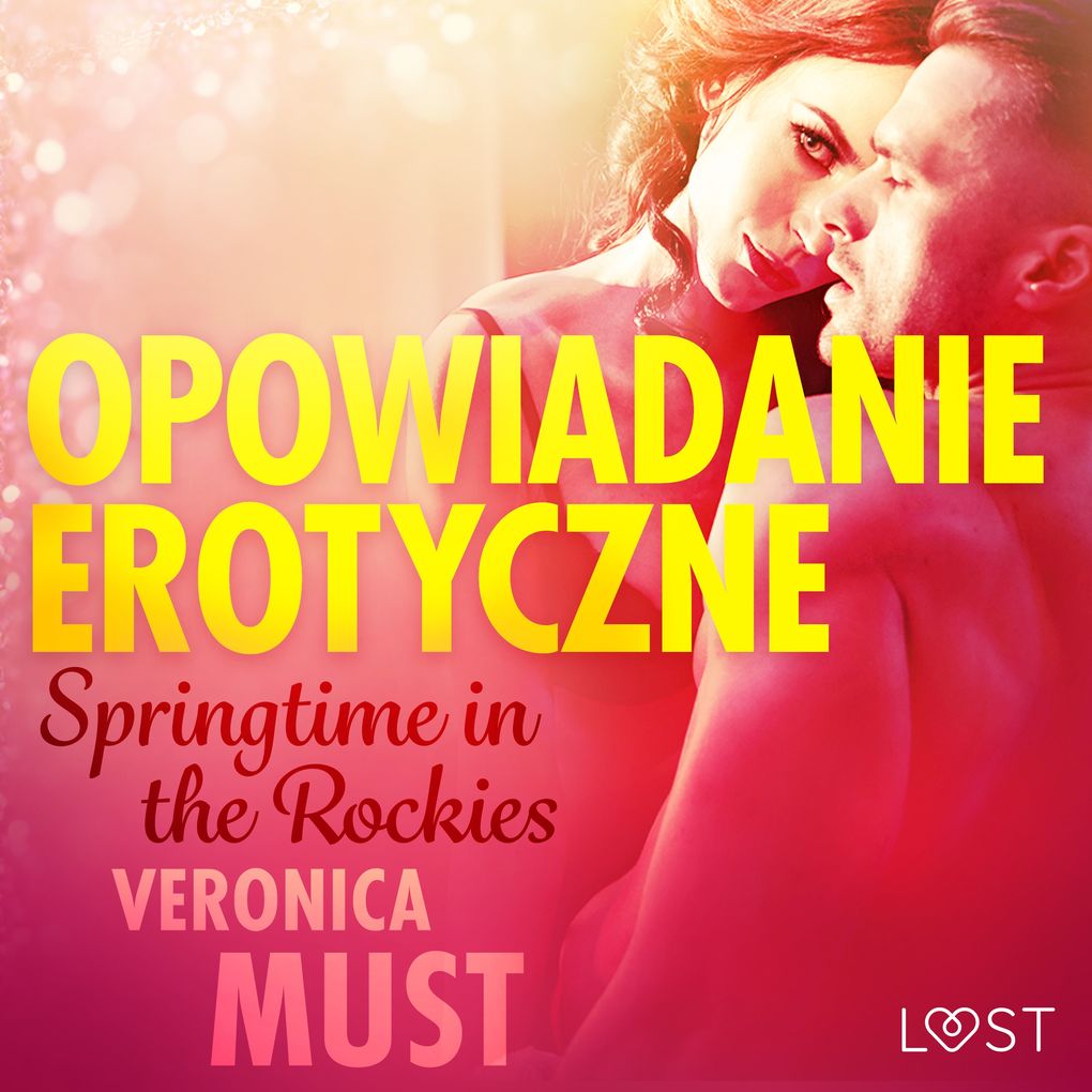 Produktbild: Springtime in the Rockies - opowiadanie erotyczne | Veronica Must