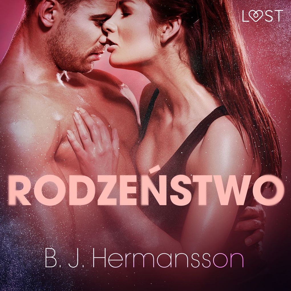 Produktbild: Rodzestwo - opowiadanie erotyczne | B. J. Hermansson