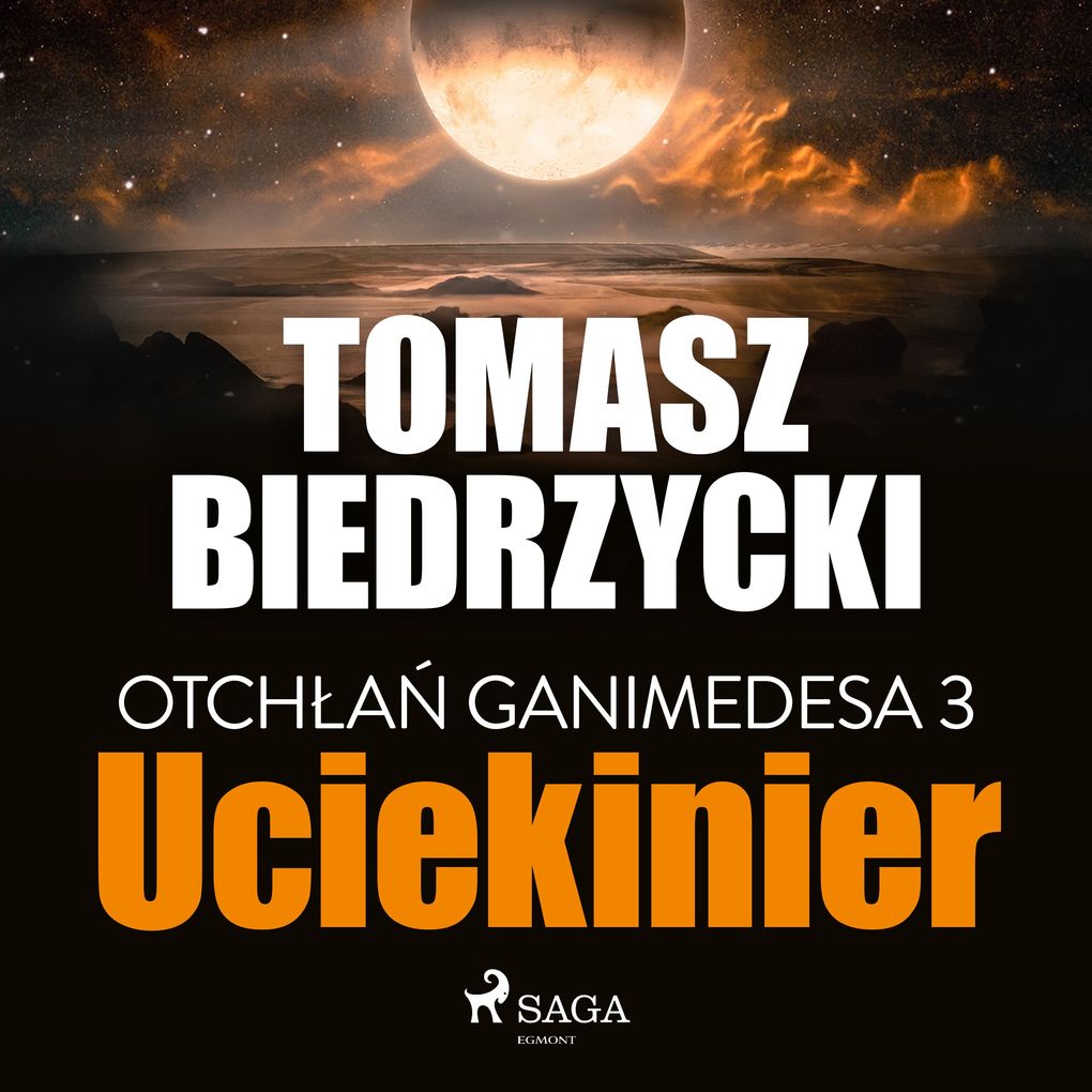 Produktbild: Otcha Ganimedesa 3: Uciekinier | Tomasz Biedrzycki
