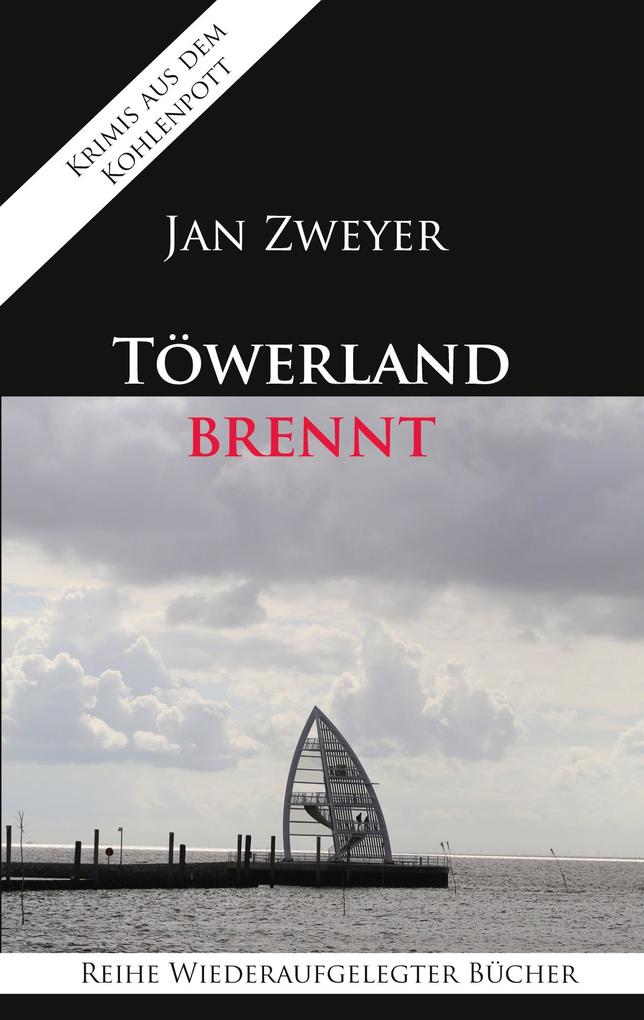 Produktbild: Töwerland brennt | Jan Zweyer