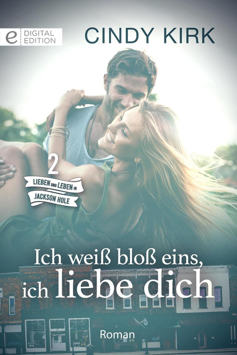 Produktbild: Ich weiß bloß eins, ich liebe dich | Cindy Kirk