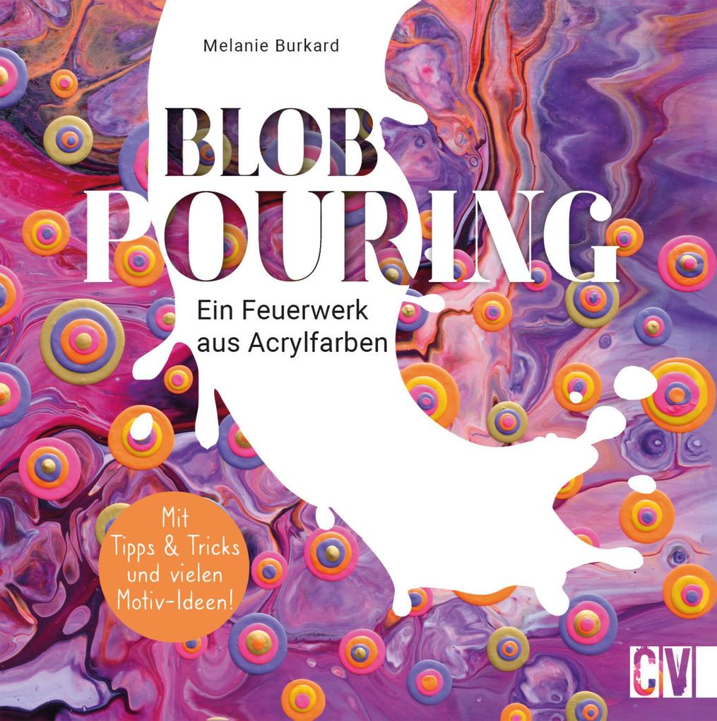 Produktbild: Blob Pouring | Melanie Burkard