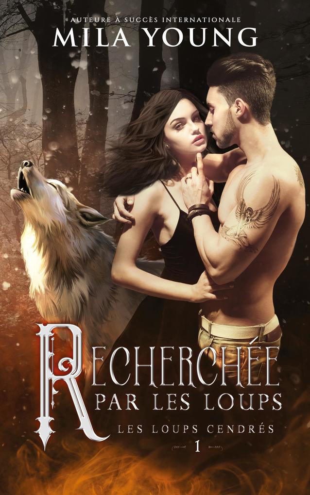 Produktbild: Recherchée Par Les Loups | Mila Young
