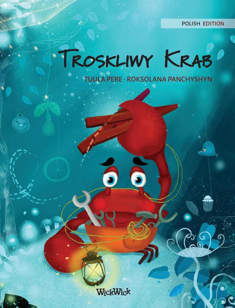 Produktbild: Troskliwy Krab (Polish Edition of "The Caring Crab") | Tuula Pere