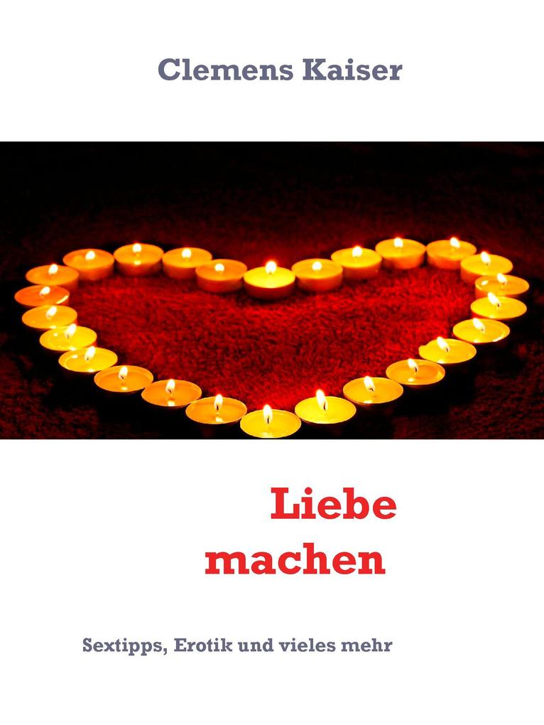 Produktbild: Liebe machen | Clemens Kaiser